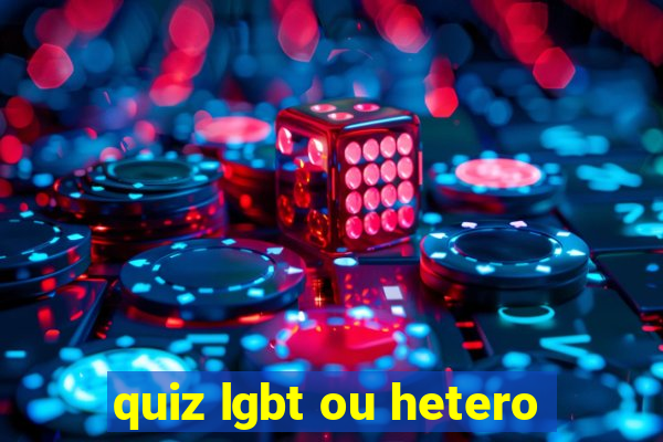 quiz lgbt ou hetero